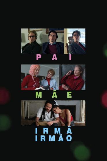 Pai Mãe Irmã Irmão