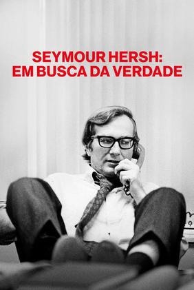 Seymour Hersh: Em Busca da Verdade