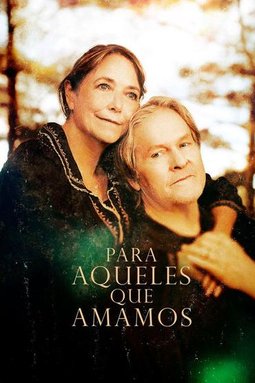 Para Aqueles que Amamos