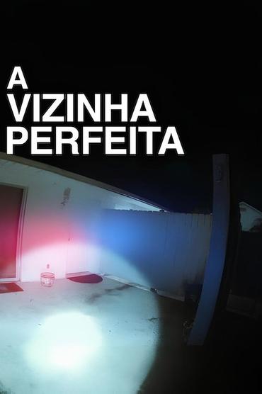 A Vizinha Perfeita