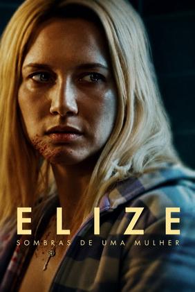 Elize: Sombras de uma Mulher