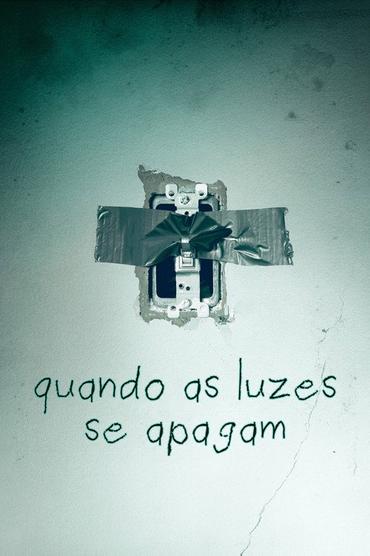 Quando as Luzes se Apagam