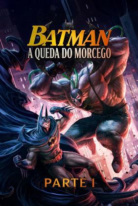 Batman: A Queda do Morcego - Parte 1