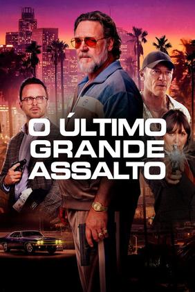 O Último Grande Assalto
