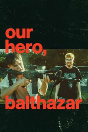 Nosso Herói, Balthazar