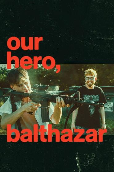 Nosso Herói, Balthazar
