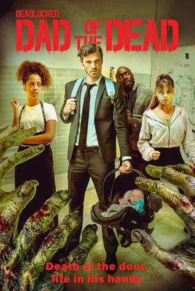 Deadlocked: Dad of the Dead
