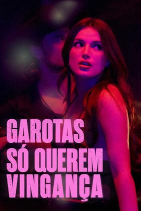 Garotas Só Querem Vingança
