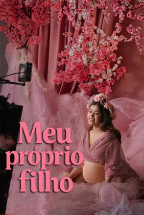 Meu Próprio Filho